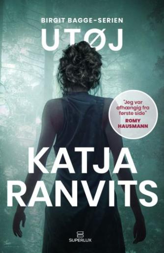 Katja Ranvits: Utøj : thriller