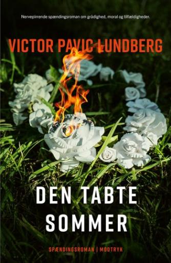 Victor Pavic Lundberg (f. 1987): Den tabte sommer