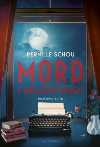 Pernille Schou (f. 1978): Mord i delegationen