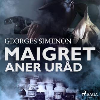 Georges Simenon: Maigret aner uråd