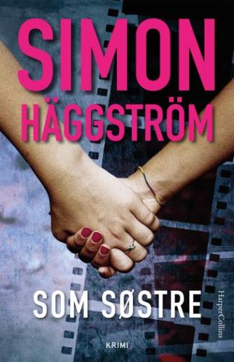 Simon Häggström: Som søstre