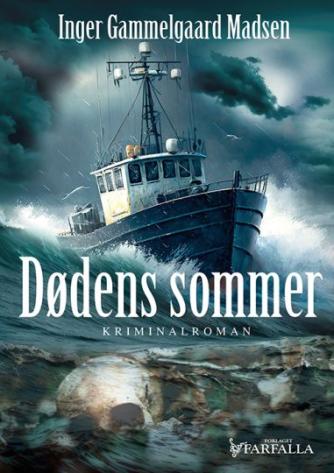 Inger Gammelgaard Madsen: Dødens sommer : kriminalroman