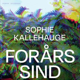 Sophie Kallehauge (f. 1991): Forårssind
