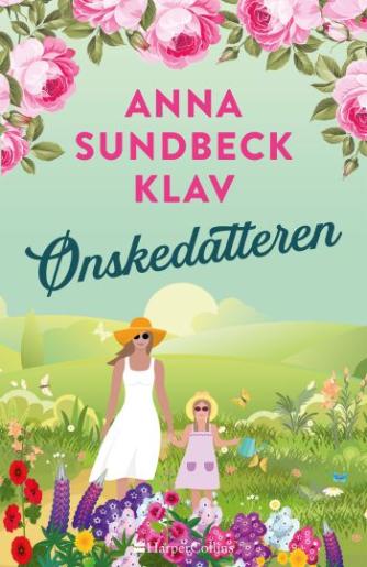 Anna Sundbeck Klav: Ønskedatteren