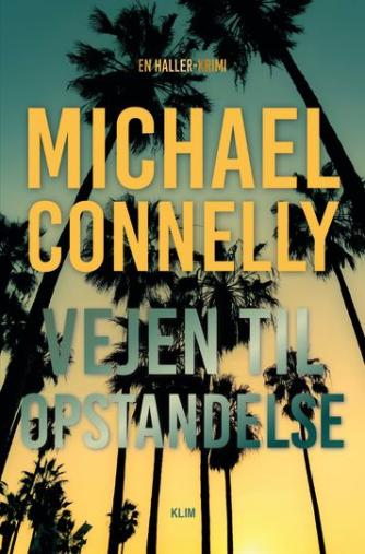 Michael Connelly: Vejen til opstandelse
