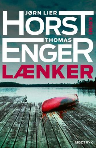 Jørn Lier Horst, Thomas Enger: Lænker