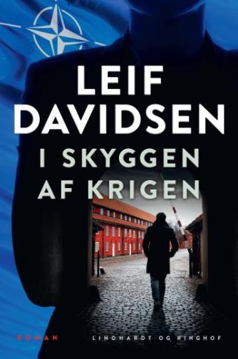 Leif Davidsen: I skyggen af krigen