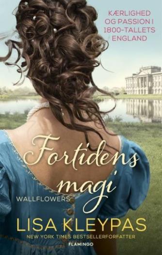 Lisa Kleypas: Fortidens magi : Wallflowers 0.5