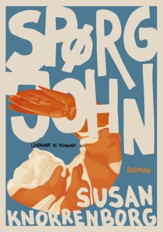 Susan Knorrenborg: Spørg John : roman
