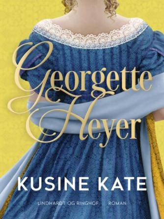 Georgette Heyer: Kusine Kate