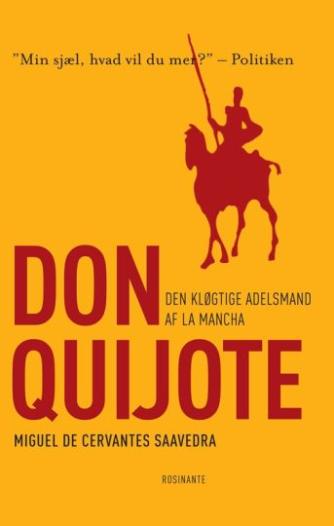 M. de Cervantes Saavedra: Den kløgtige adelsmand Don Quijote af la Mancha