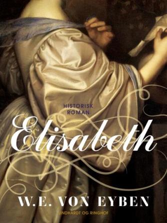 W. E. v. Eyben: Elisabeth : en roman