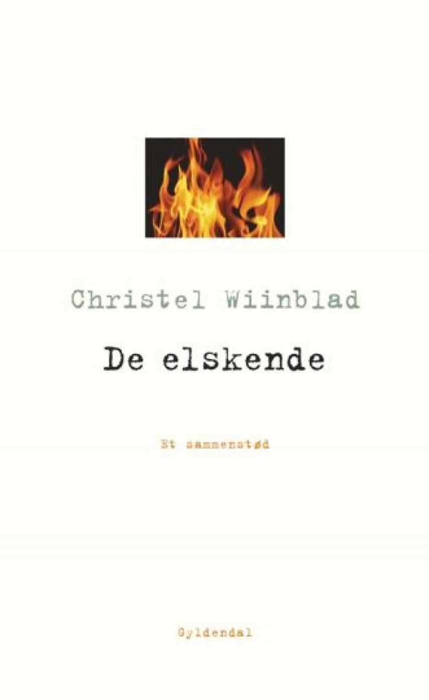 Christel Wiinblad: De elskende : et sammenstød