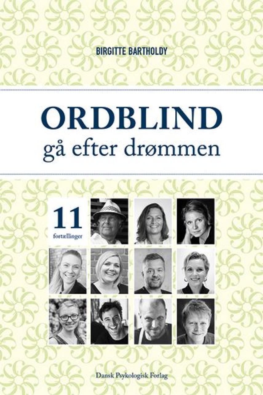 Birgitte Bartholdy: Ordblind : gå efter drømmen